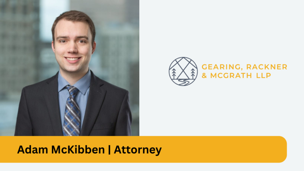 Adam McKibben of Gearing Rackner &amp; McGrath Ascends to 2023 Oregon Super Lawyers Rising Stars List