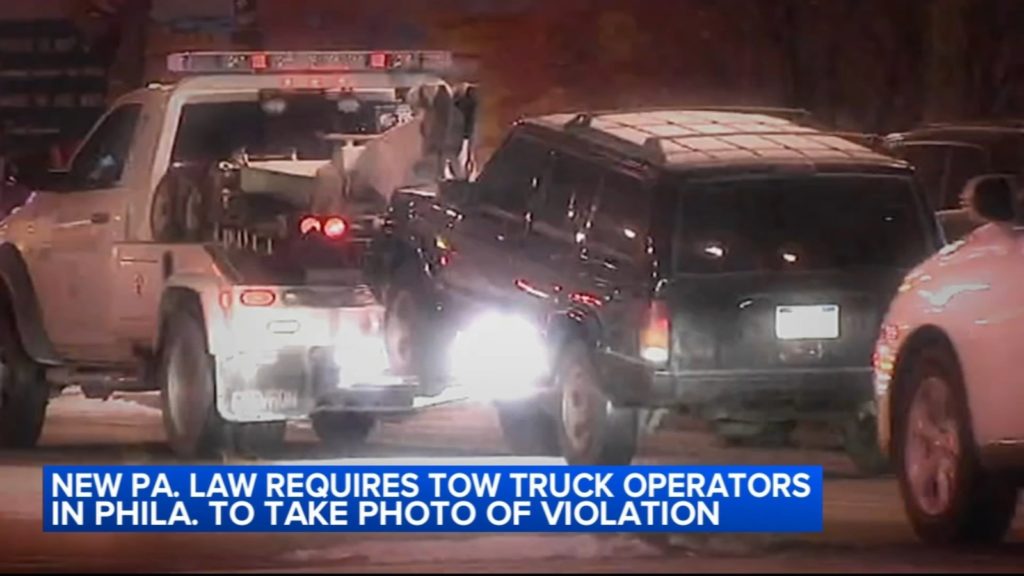 New Pa. law to require tow truck drivers in Philadelphia to take photo proof of parking violations - WPVI-TV